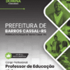 Apostila Professor de Educação Física Barros Cassal RS 2026 4 Apostila Professor de Educação Física Barros Cassal RS 2026