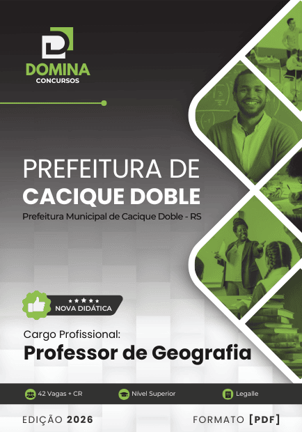 Apostila Professor de Geografia Cacique Doble RS 2026 1 Apostila Professor de Geografia Cacique Doble RS 2026