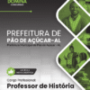 Apostila Professor de História Pão de Açúcar AL 2026