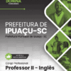 Apostila Professor de Inglês Ipuaçu SC 2026