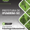 Apostila Psicólogo Educacional Ipumirim SC 2026