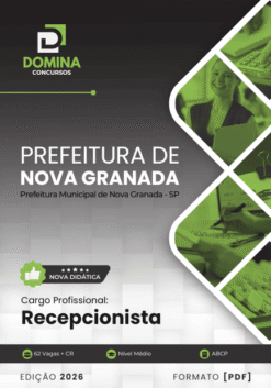 Apostila Recepcionista Nova Granada SP 2026
