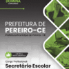 Apostila Secretário Escolar Pereiro CE 2026