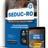 Apostila SEDUC-RO 2026 - Técnico Educacional