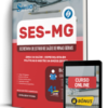 Apostila SES-MG 2026 - Especialista em Políticas e Gestão da Saúde (EPGS) - Área da Saúde 2 Apostila SES-MG 2026 - Especialista em Políticas e Gestão da Saúde (EPGS) - Área da Saúde