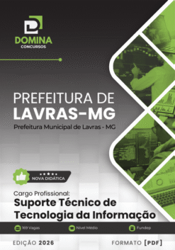 Apostila Concurso Prefeitura de Lavras MG 2022 - Comum aos Cargos de Ensino Superior 18 Apostila Suporte Técnico em Tecnologia da Educação Lavras MG 2026