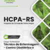 Apostila Técnico de Enfermagem Centro Obstétrico HCPA RS 2026