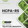 Apostila Técnico de Laboratório HCPA RS 2026