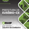 Apostila Técnico do Cadastro Único Eusébio CE 2026 2 Apostila Técnico do Cadastro Único Eusébio CE 2026