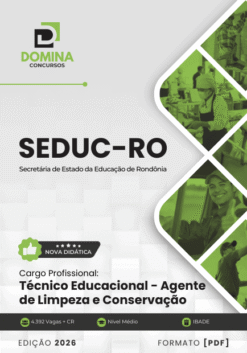 Apostila Técnico Educacional Agente de Limpeza SEDUC RO 2026