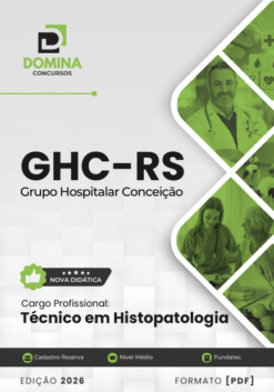 Apostila Técnico em Histopatologia GHC RS 2026