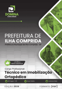Apostila Técnico em Imobilização Ortopédica SMS Ilha Comprida SP 2026