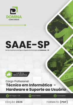 Apostila Técnico em Informática Hardware e Suporte ao Usuário SAAE Indaiatuba SP 2026