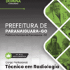 Apostila Técnico em Radiologia Paranaiguara GO 2026