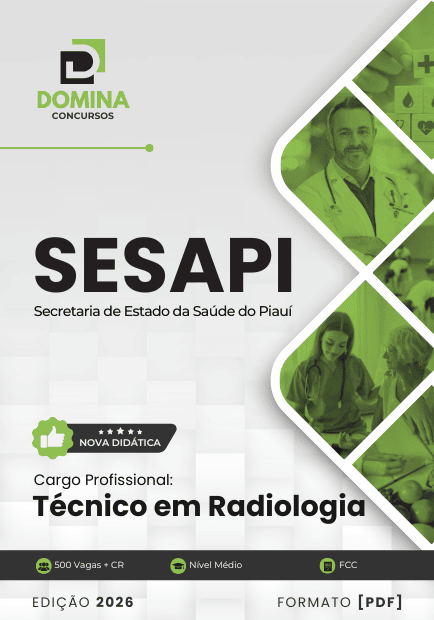 Apostila Técnico em Radiologia SESAPI 2026 1 Apostila Técnico em Radiologia SESAPI 2026