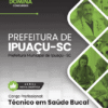 Apostila Técnico em Saúde Bucal Ipuaçu SC 2026