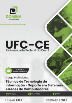 Apostila Técnico TI Suporte em Sistemas UFC 2026