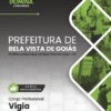 Apostila Vigia Bela Vista de Goiás GO 2026