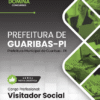 Apostila Visitador Social Guaribas PI 2026