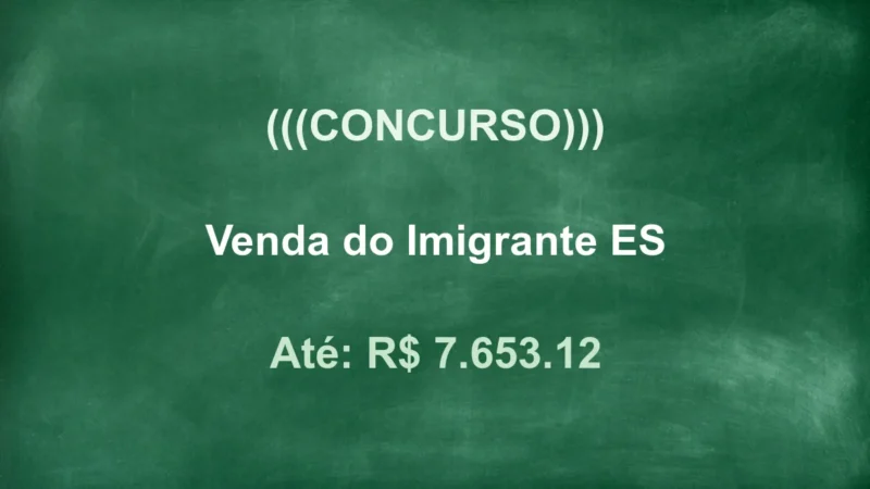 concurso venda do imigrante es