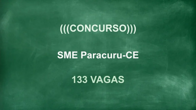 Concurso SME Paracuru CE: Edital Publicado! Até R$ 5.376! 1 featured 114