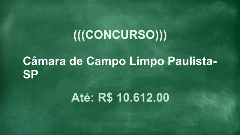 Concurso Câmara Campo Limpo Paulista SP: Edital! Salários até R$10 mil 1 featured 120