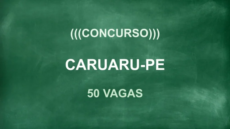 Concurso Prefeitura Caruaru-PE: 50 vagas Superior! Edital Publicado! 1 featured 14