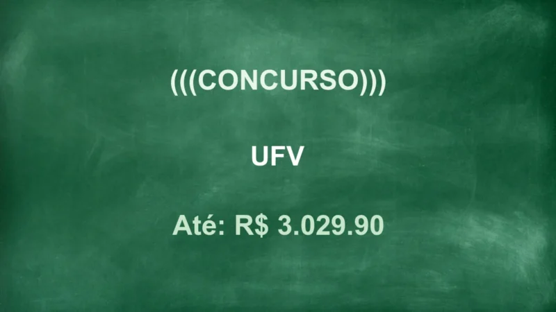 Concurso UFV 2026: Edital Publicado! Nível Médio, R$3mil Salário 9 featured 172