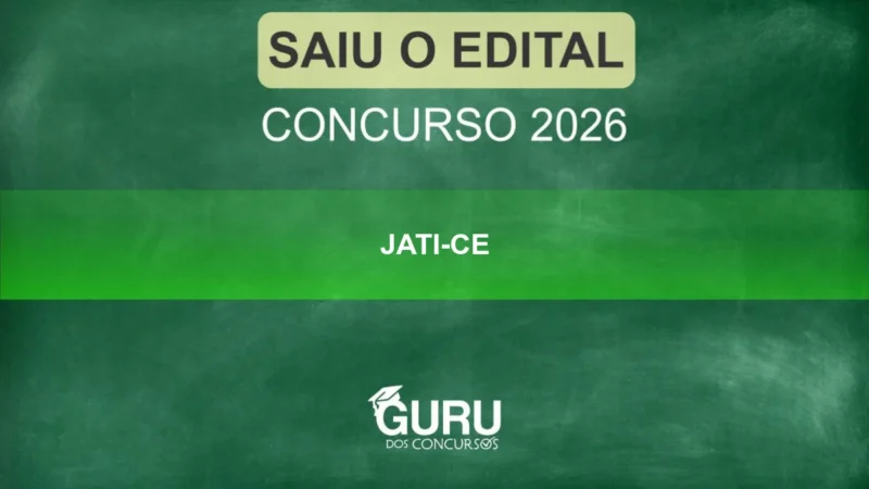 Concurso Prefeitura de Jati CE 2026: 70 Vagas e Salários de R$ 8 mil! 3 featured 184