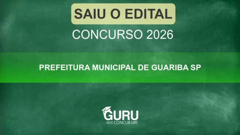 Concurso Guariba SP 2026: Edital com Salários de até R$ 15.271! Veja! 1 featured 187