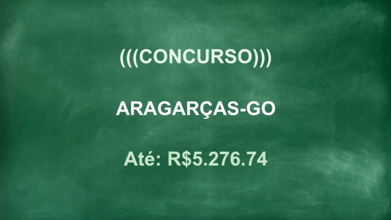 Concurso Aragarças GO: Edital publicado! 82 vagas e até R$ 3.435! 5 featured 84