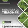 Apostila Agente de Defesa Civil Tibagi PR 2026