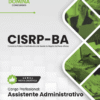 Apostila Assistente Administrativo CISRP BA 2026