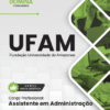Apostila Assistente em Administração UFAM 2026