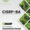 Apostila Assistente Social CISRP BA 2026