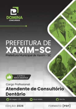 Apostila Atendente de Consultório Dentário Xaxim SC 2026