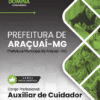 Apostila Auxiliar de Cuidador Araçuaí MG 2026