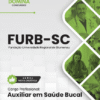 Apostila Auxiliar em Saúde Bucal FURB SC 2026