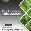 Apostila Cirurgião Dentista Três Lagoas MS 2026