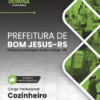 Apostila Cozinheiro Bom Jesus RS 2026