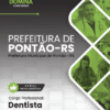 Apostila Dentista Pontão RS 2026