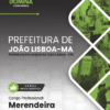 Apostila Merendeira João Lisboa MA 2026