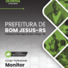 Apostila Monitor Bom Jesus RS 2026