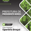Apostila Operário Braçal Presidente Nereu SC 2026
