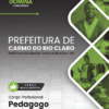 Apostila Pedagogo Carmo do Rio Claro MG 2026