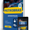 Apostila Petrobras 2026 - Administração