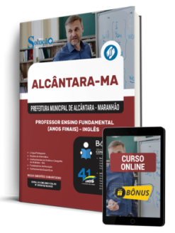 Apostila Prefeitura de Alcântara-MA 2026 - Professor Ensino Fundamental (Anos Finais) - Inglês
