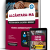 Apostila Prefeitura de Alcântara-MA 2026 - Técnico Administrativo