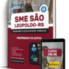 Apostila Prefeitura de São Leopoldo - RS 2026 - Professor de Artes