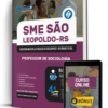 Apostila Prefeitura de São Leopoldo - RS 2026 - Professor de Sociologia